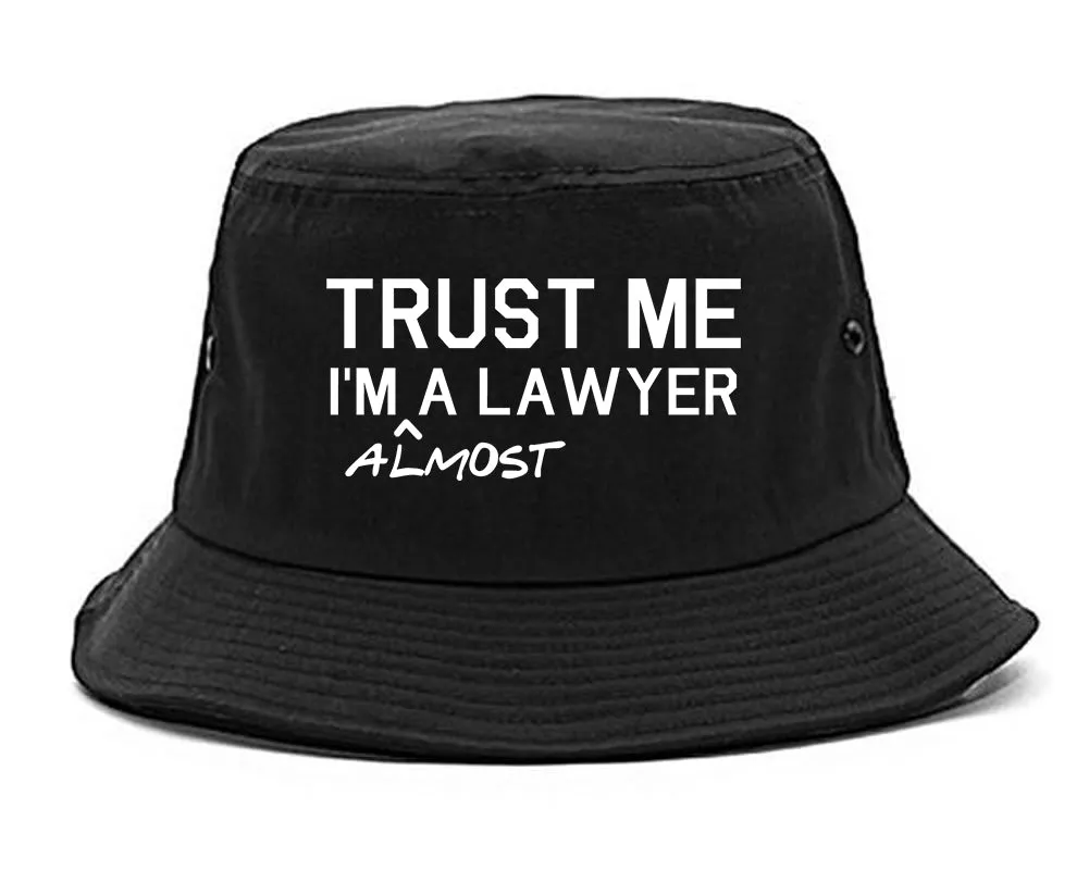 Trust Me Im Almost A Lawyer Law Student Mens Bucket Hat